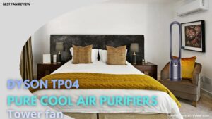 Google Discover,  dyson pure cool air purifier and tower fan tp4a price Review , Dyson Bladeless tower fan, Dyson Bladeless tower fan technology, Dyson tower fan price Review